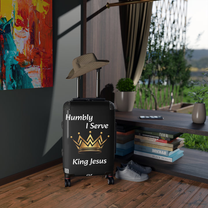 Suitcase Humbly I Serve King Jesus