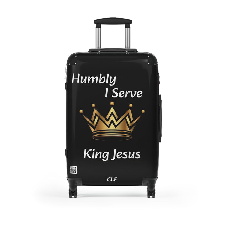 Suitcase Humbly I Serve King Jesus